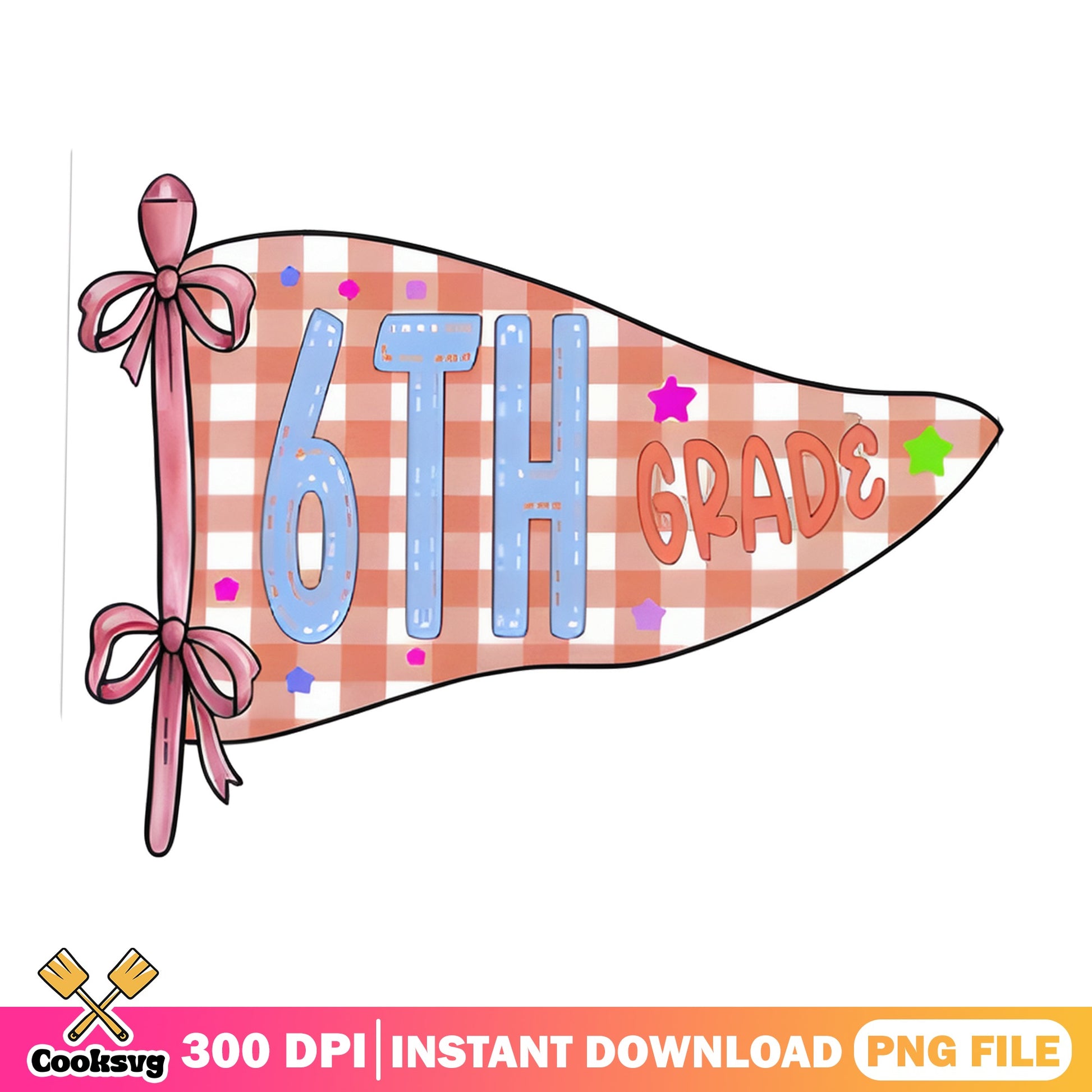 6th Grade Pennant Flag PNG, Back To School PNG, Teacher PNG