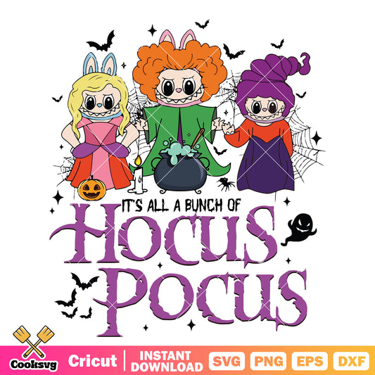 All a bunch hocus pocus labubu svg, hocus pocus custom​ svg