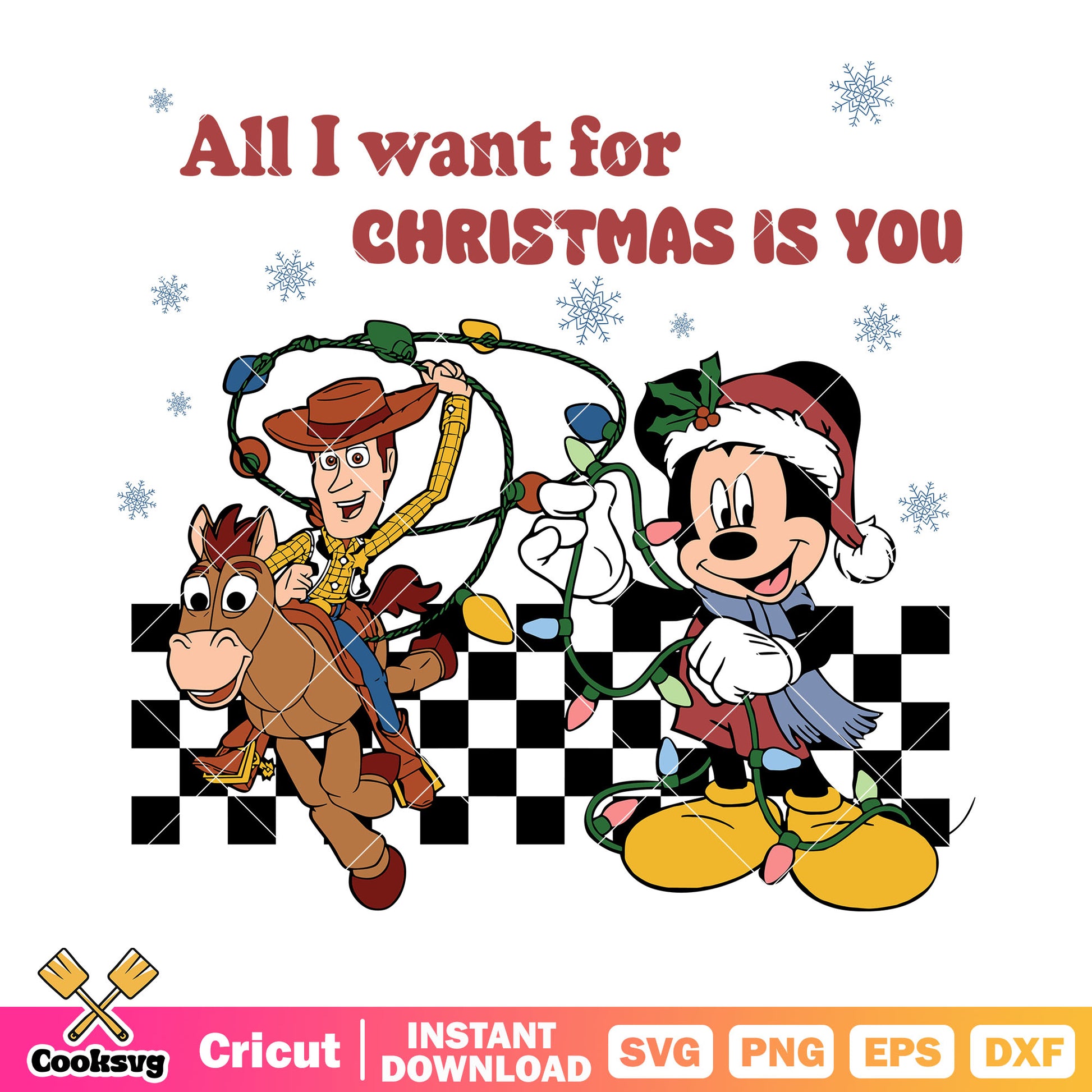 All i want for christmas is you svg, mickey mouse​ svg, woody svg
