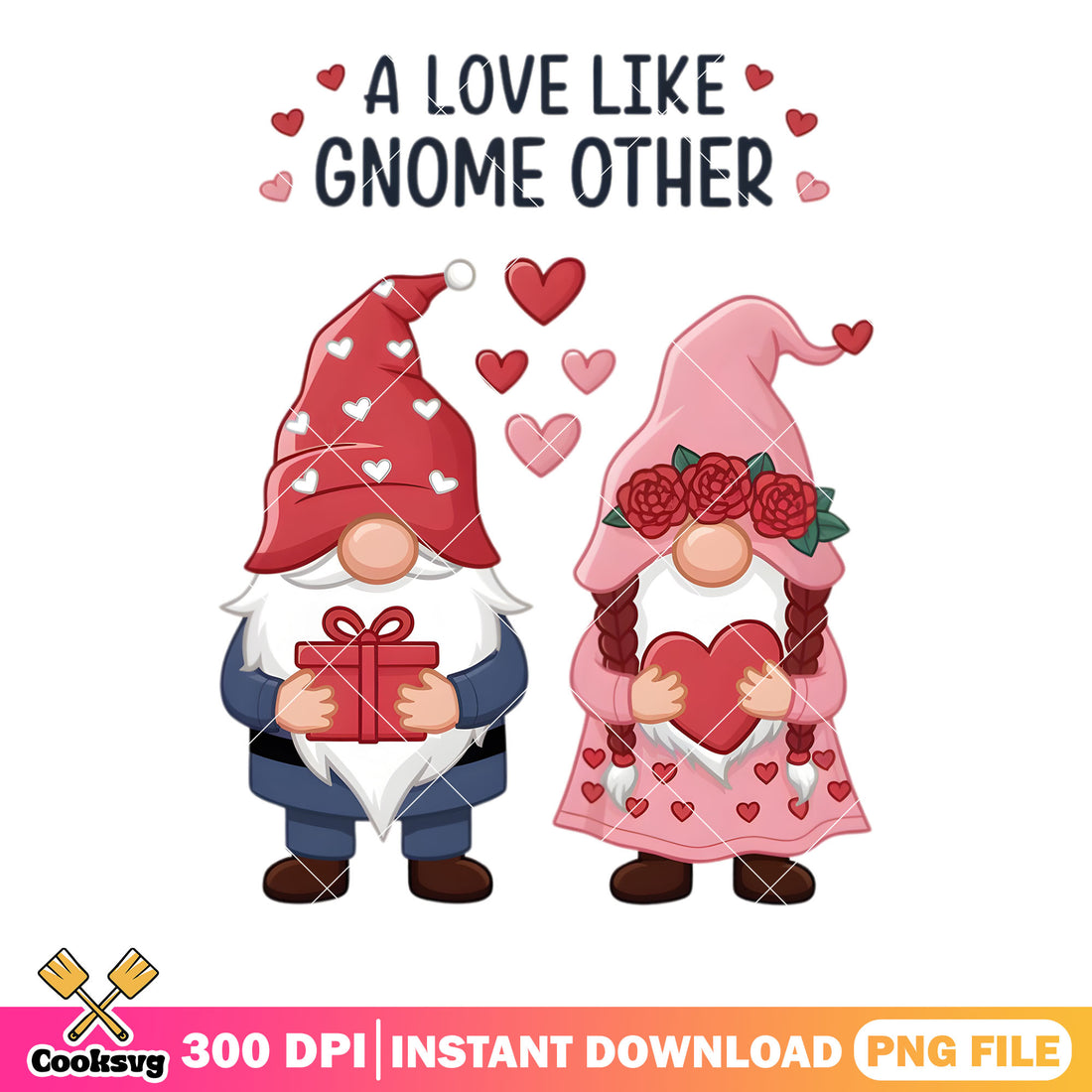 A love like gnome png, valentines day png, valentine gnomes png – Cooksvg