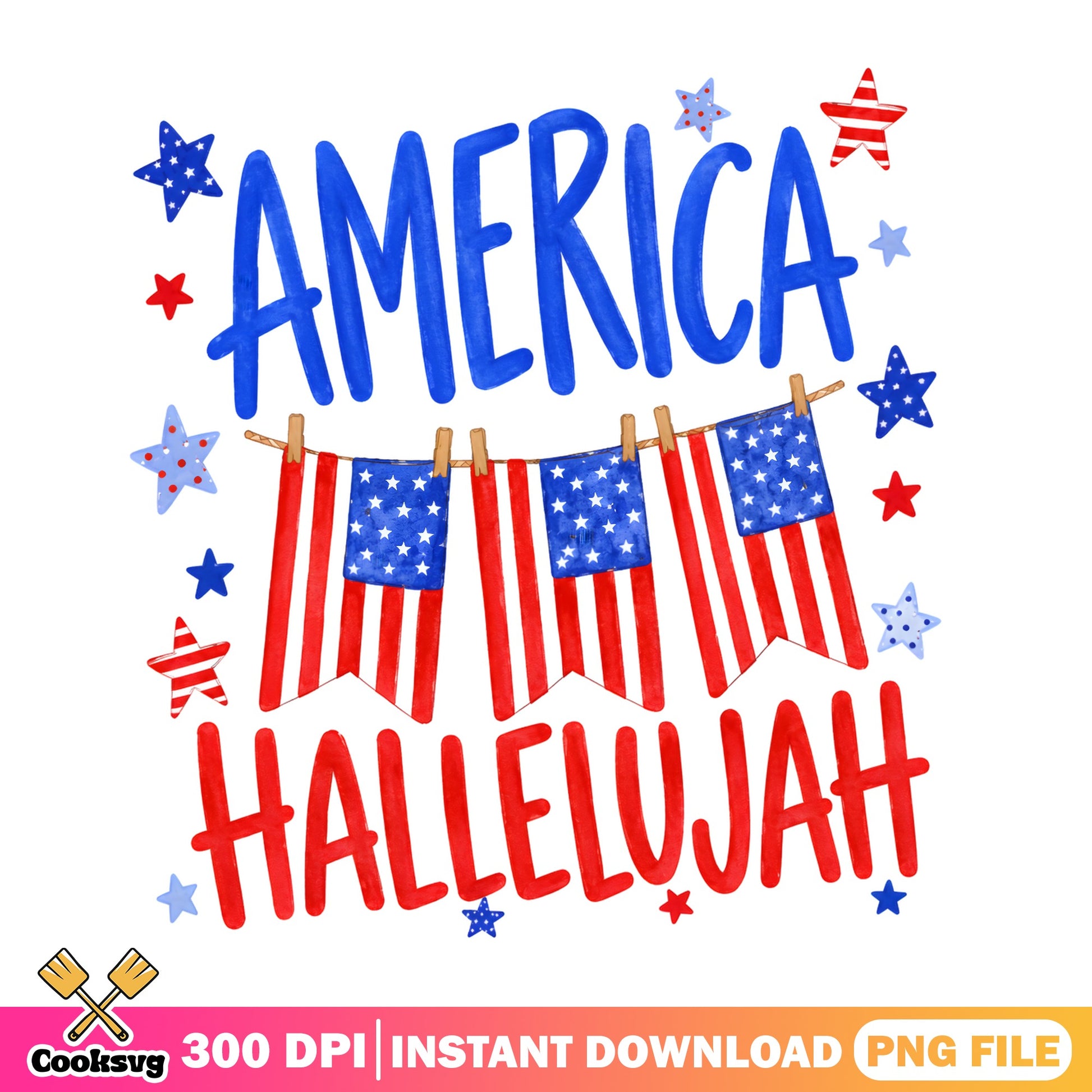 America Hallelujah PNG, 4th Of July PNG, Patriotic USA PNG