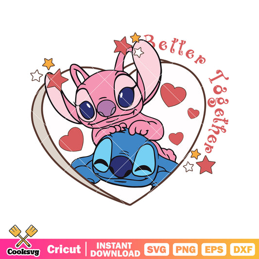 Angel stitch better together svg, disney stitch svg, stitch valentine svg