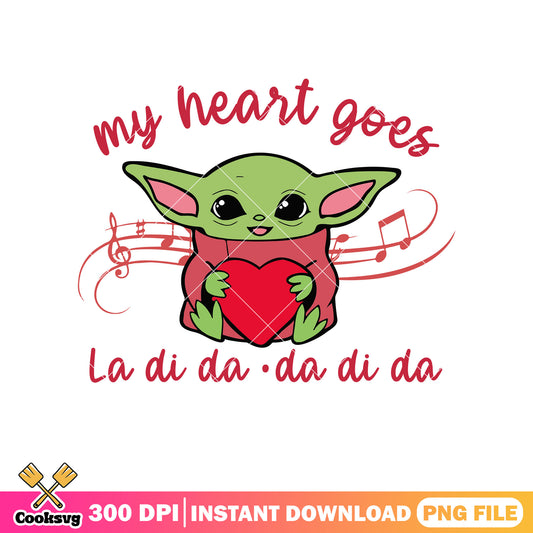 Baby yoda my heart goes la di da png