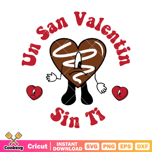 Bad bunny chocolate un san valentin sin ti svg, bad bunny valentine svg