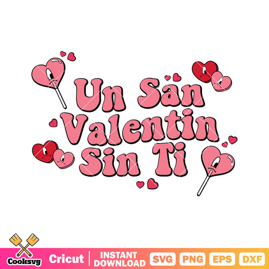 Bad bunny un san valentin sin ti svg file, bad bunny valentine svg