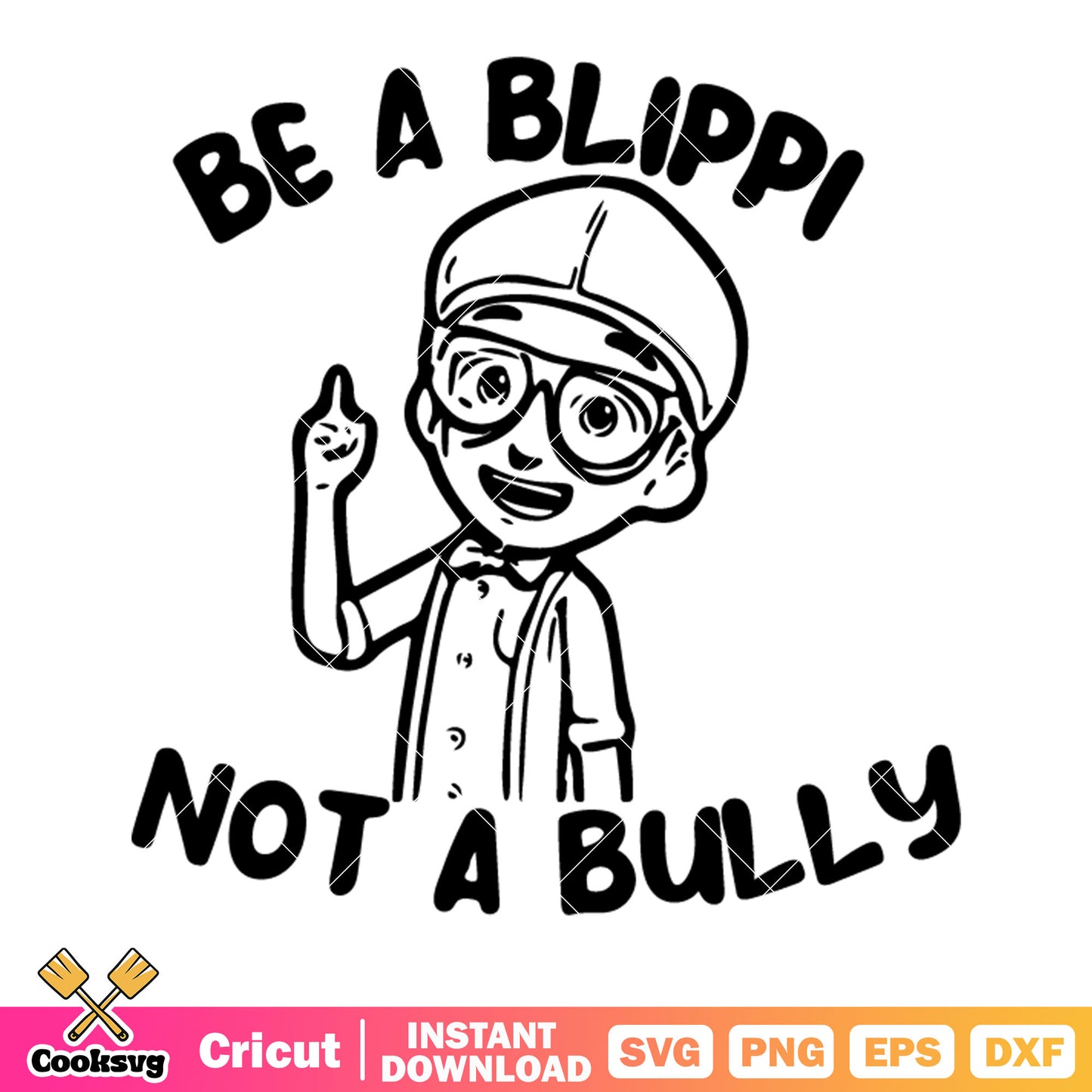 Be a billipi not a bully svg, pic of a nerd svg, circle glasses​ svg