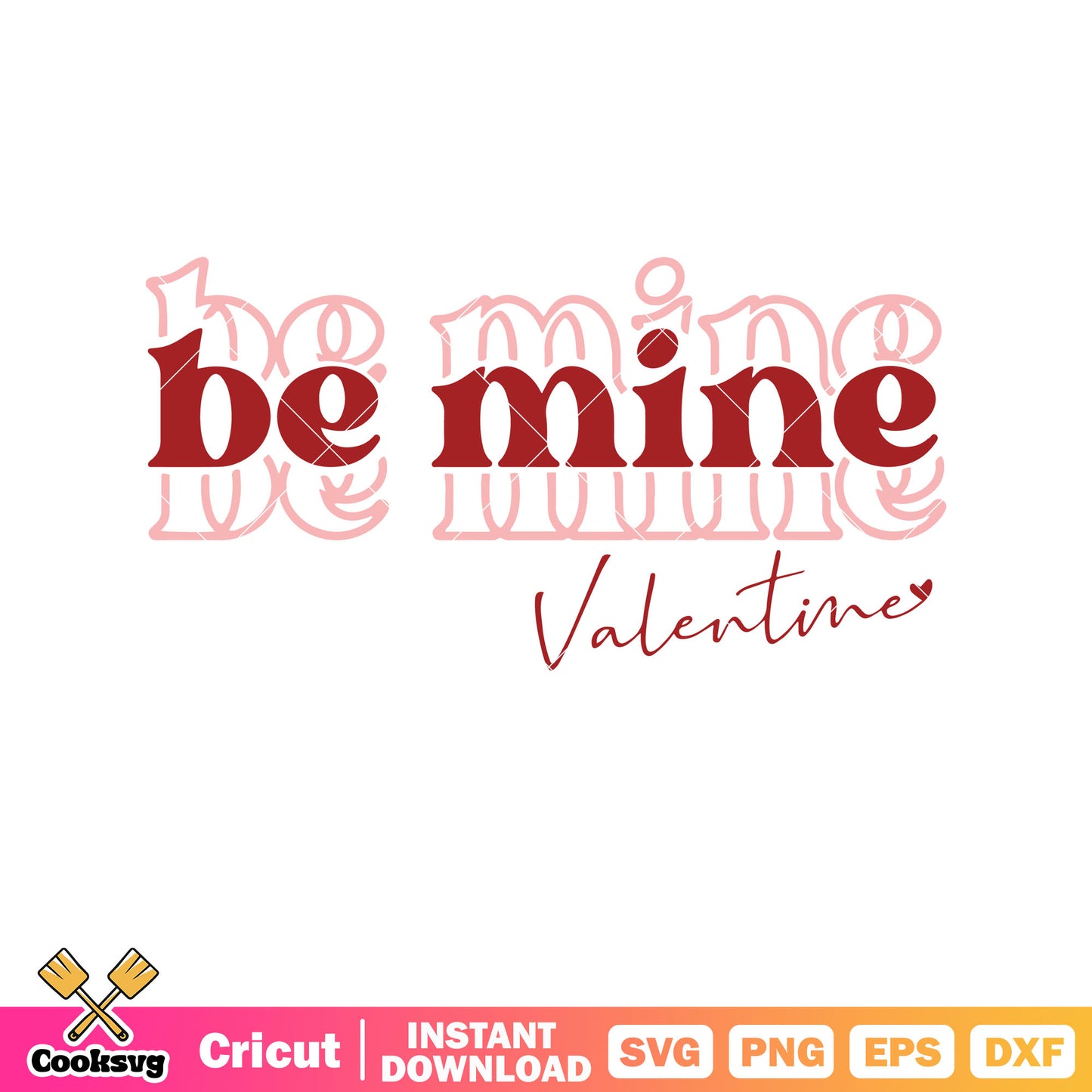 Be mine valentine name svg, be mine valentine​ svg, love valentines​ svg