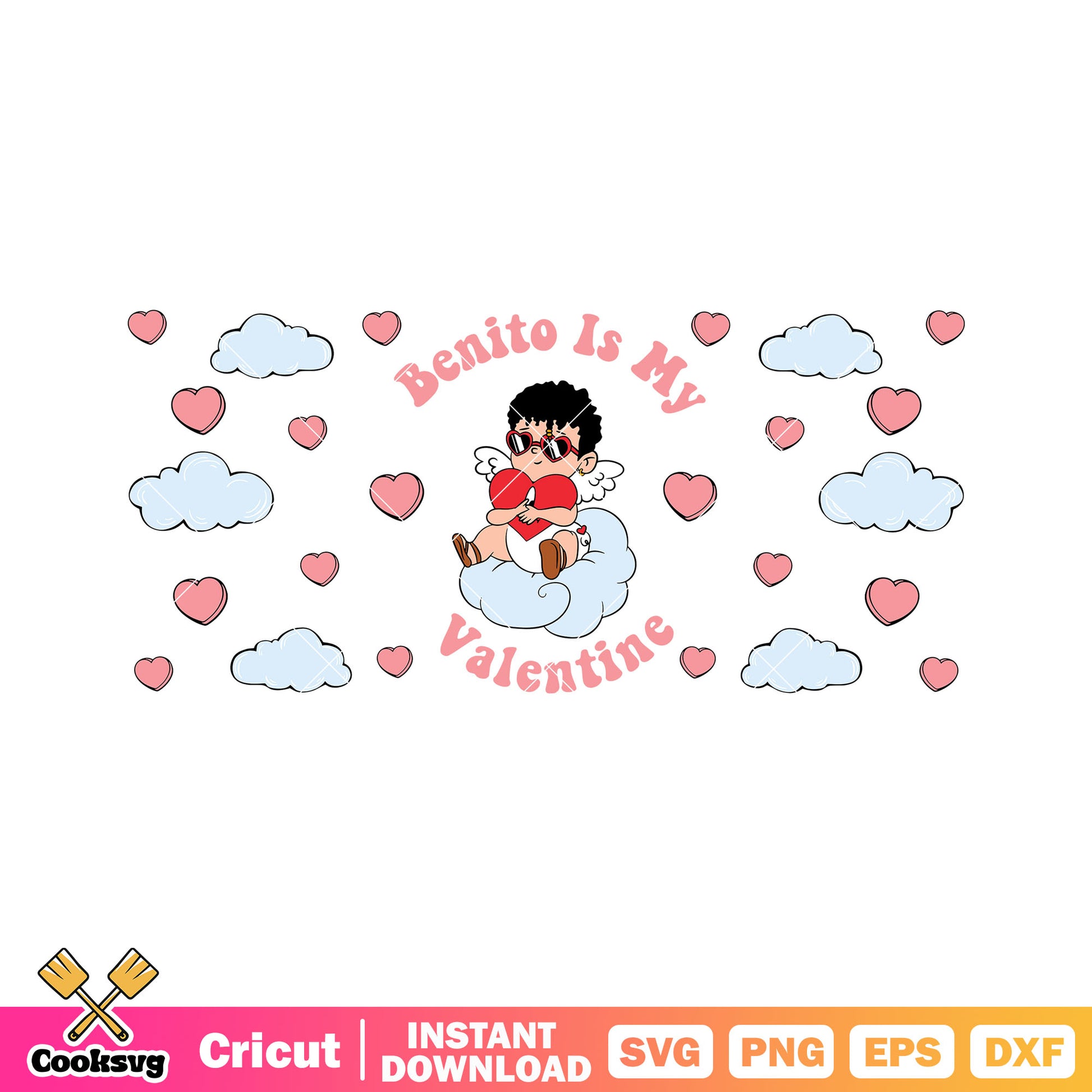 Benito angel is my valentine svg, benito valentine svg, valentine day svg