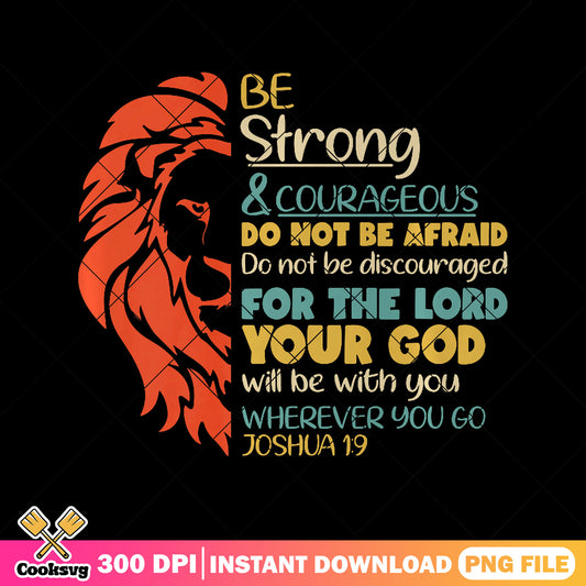 Be strong and courageous png, god quotes png, strong god png