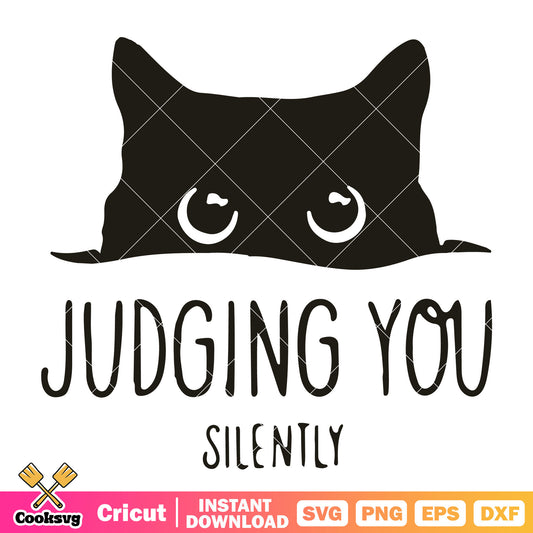 Black cat judging you silently svg, you be the judge​ svg