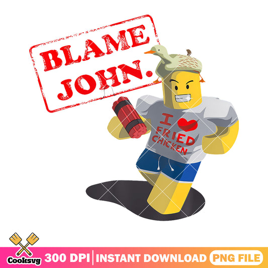 Blame john roblox png, roblox games png, fried chicken ​png
