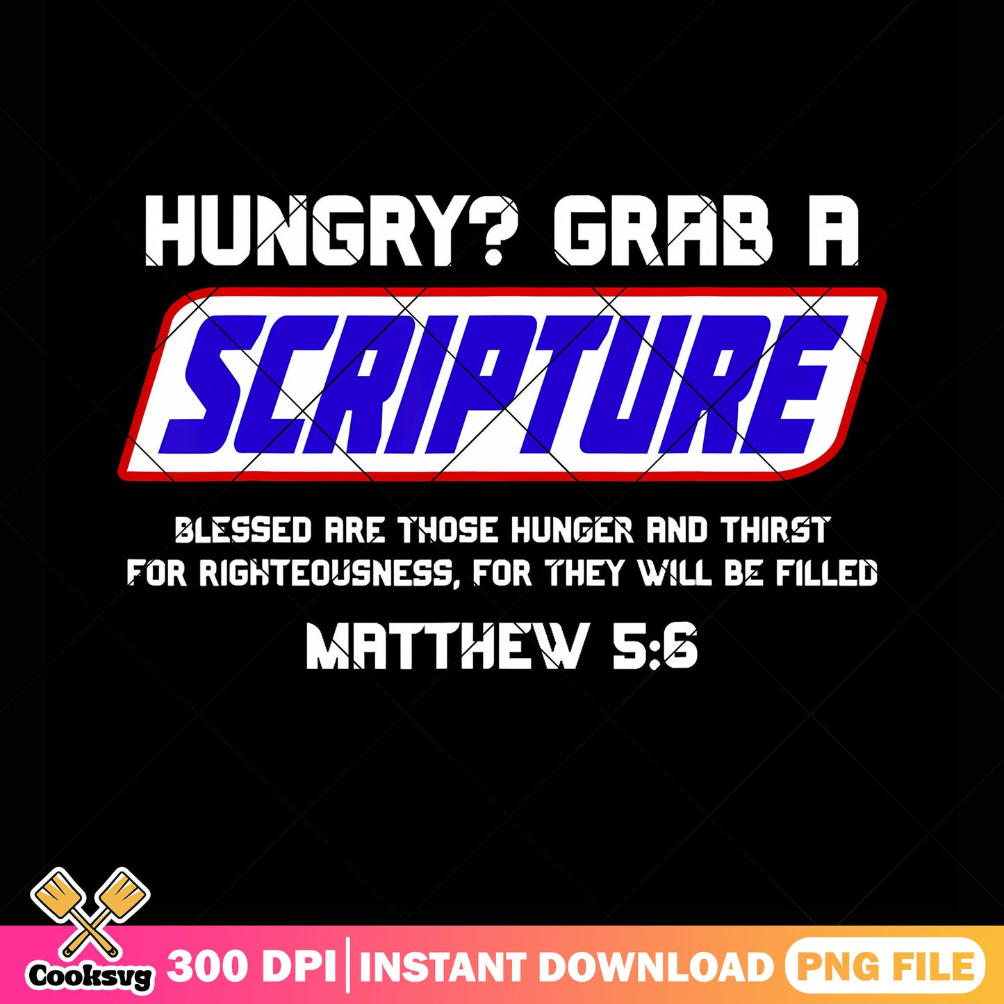 Blessed are those hunger thirst png, bible verses​ png, scripture​ png