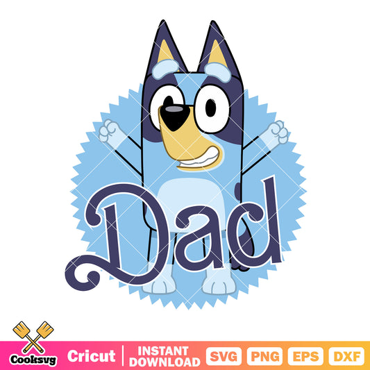 Bluey Dad svg, bluey cartoon characters​​ svg, cartoon for kids svg