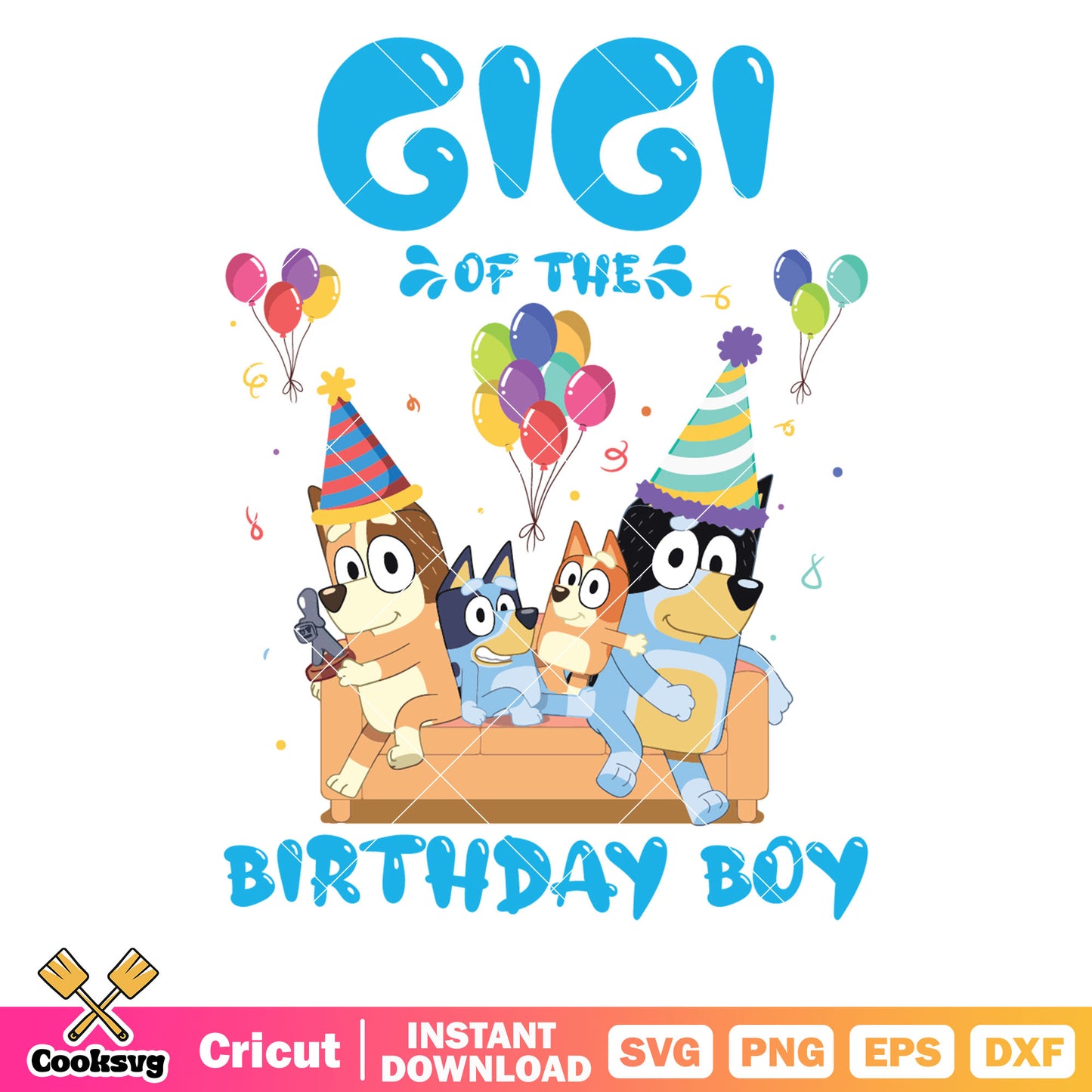 Bluey gigi of the birthday boy svg, happy birthday bluey​ svg, cartoon of bluey svg