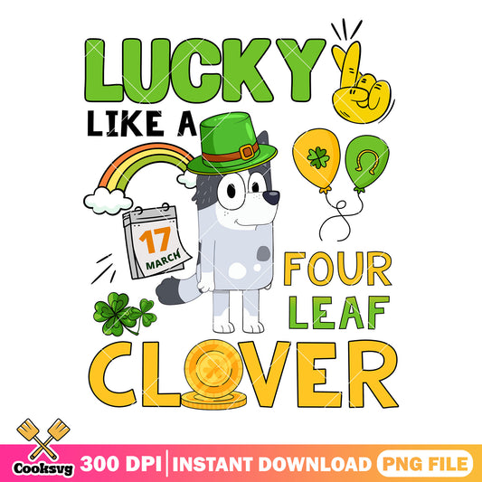 Bluey lucky like a four leaf clover png, four leaf clover png