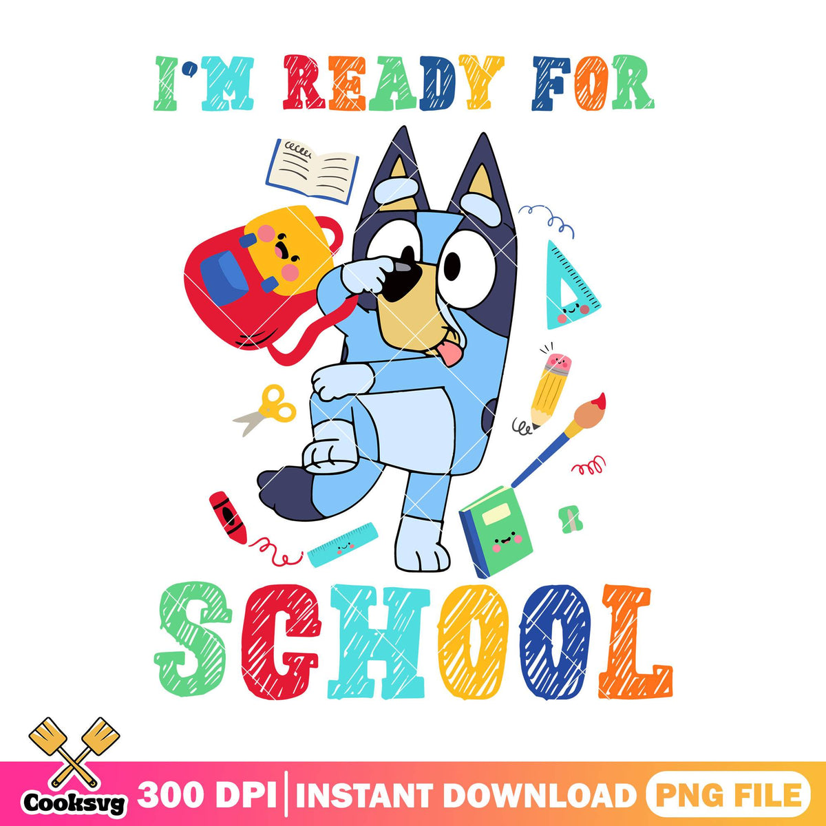 Bluey ready for school png, bluey cartoon png, back to school day png ...