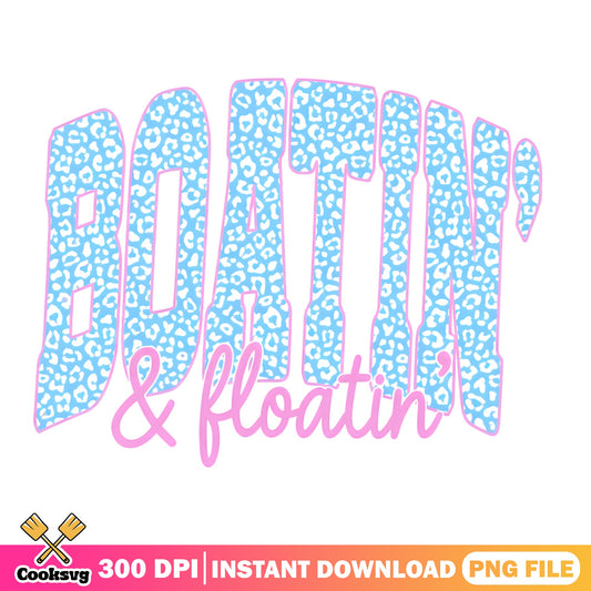Boatin And Floatin PNG, Leopard Print Summer PNG, Lake Life PNG