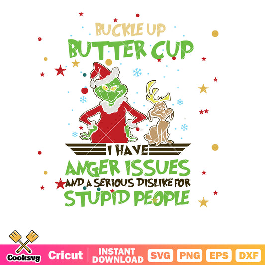 Buckle Up Butter Cup The Grinch svg, the grinch and the dog svg