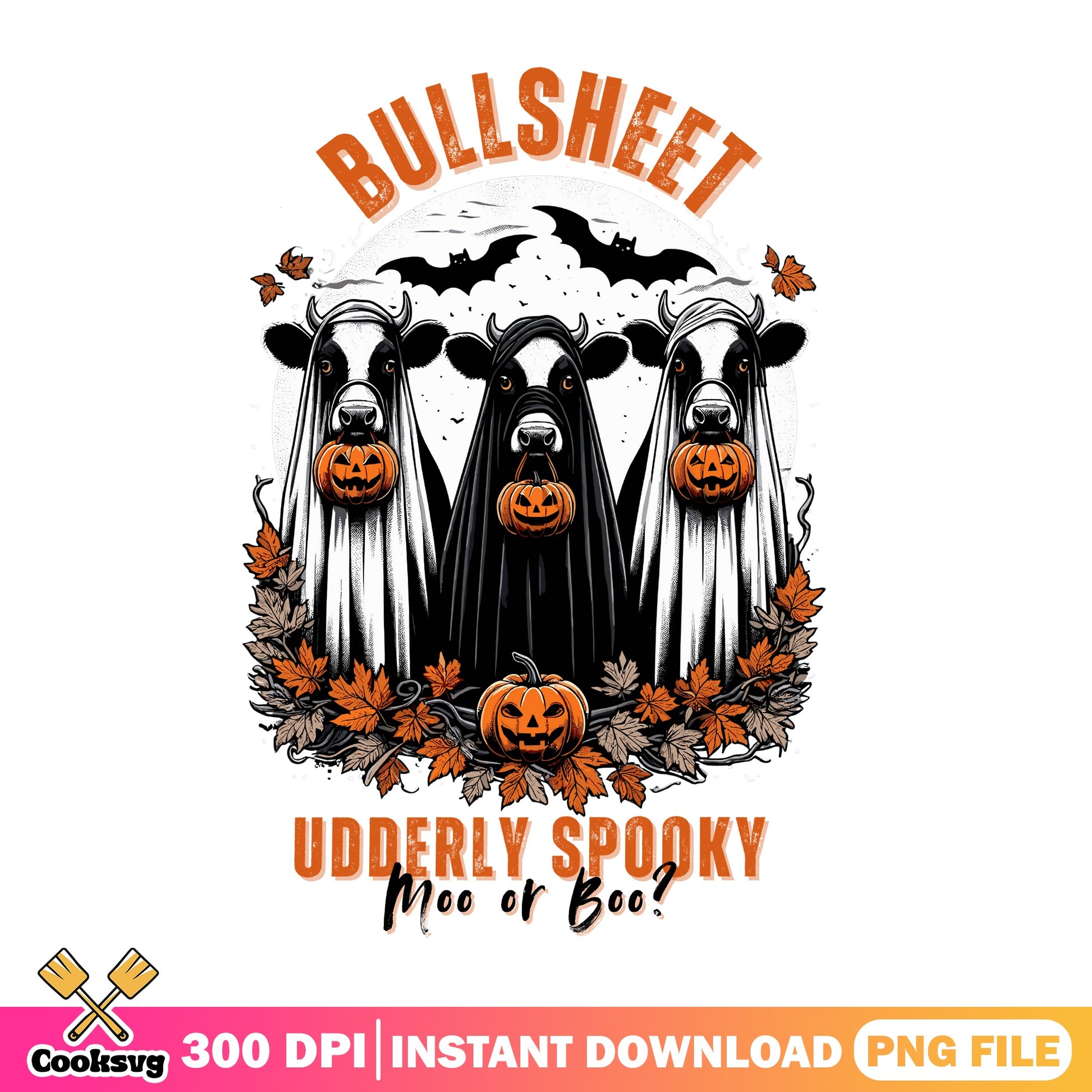 Bullsheet Udderly Spooky Cow Ghost PNG, Halloween PNG, Funny Cow PNG