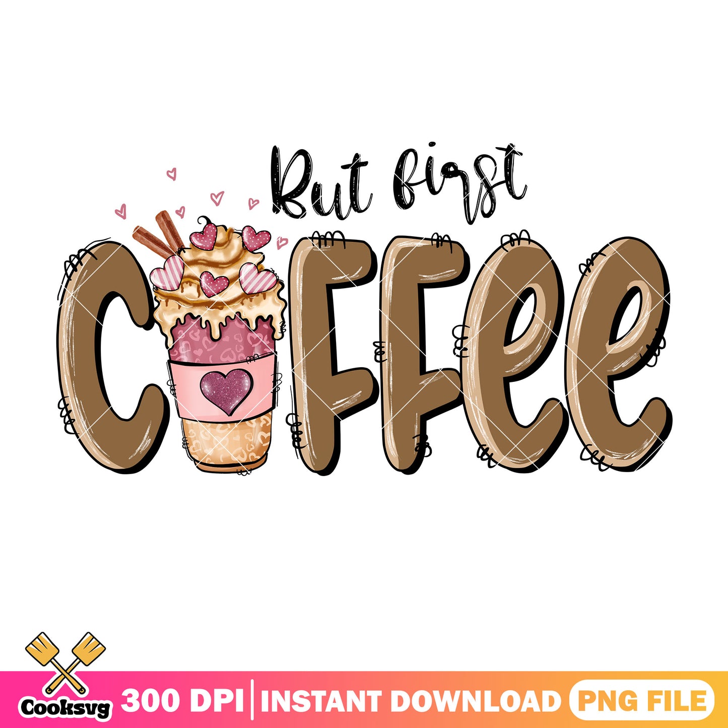 But first coffee valentine png, coffee valentine png, valentine day png