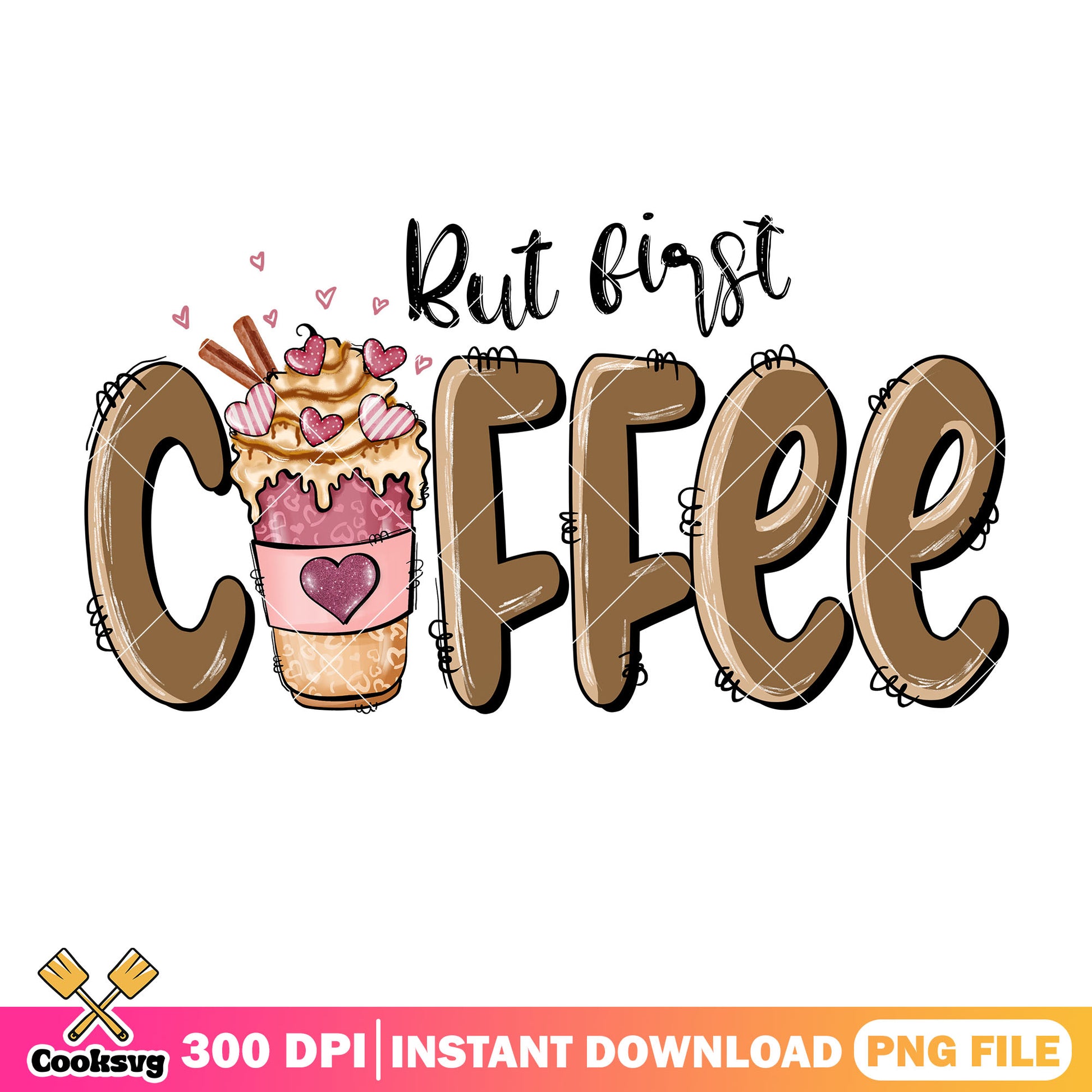 But first coffee valentine png, coffee valentine png, valentine day png