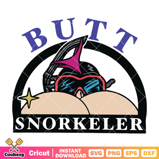 Butt Snorkeler Svg, Funny Snorkeling Svg, Funny Diver Svg