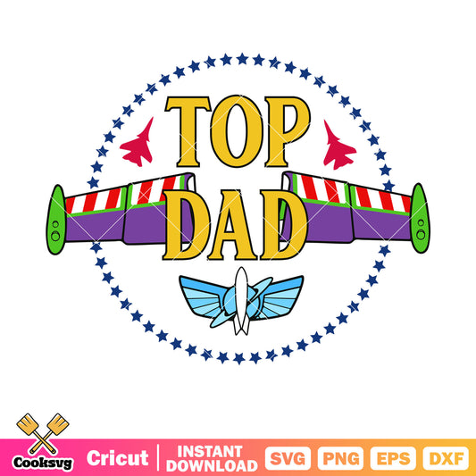 Buzz toy story top dad svg, buzz toy story svg, disney toy story svg