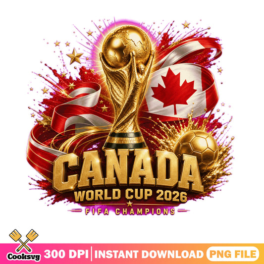 Canada World Cup 2026 PNG, FIFA Champions Soccer PNG, Canada Flag PNG