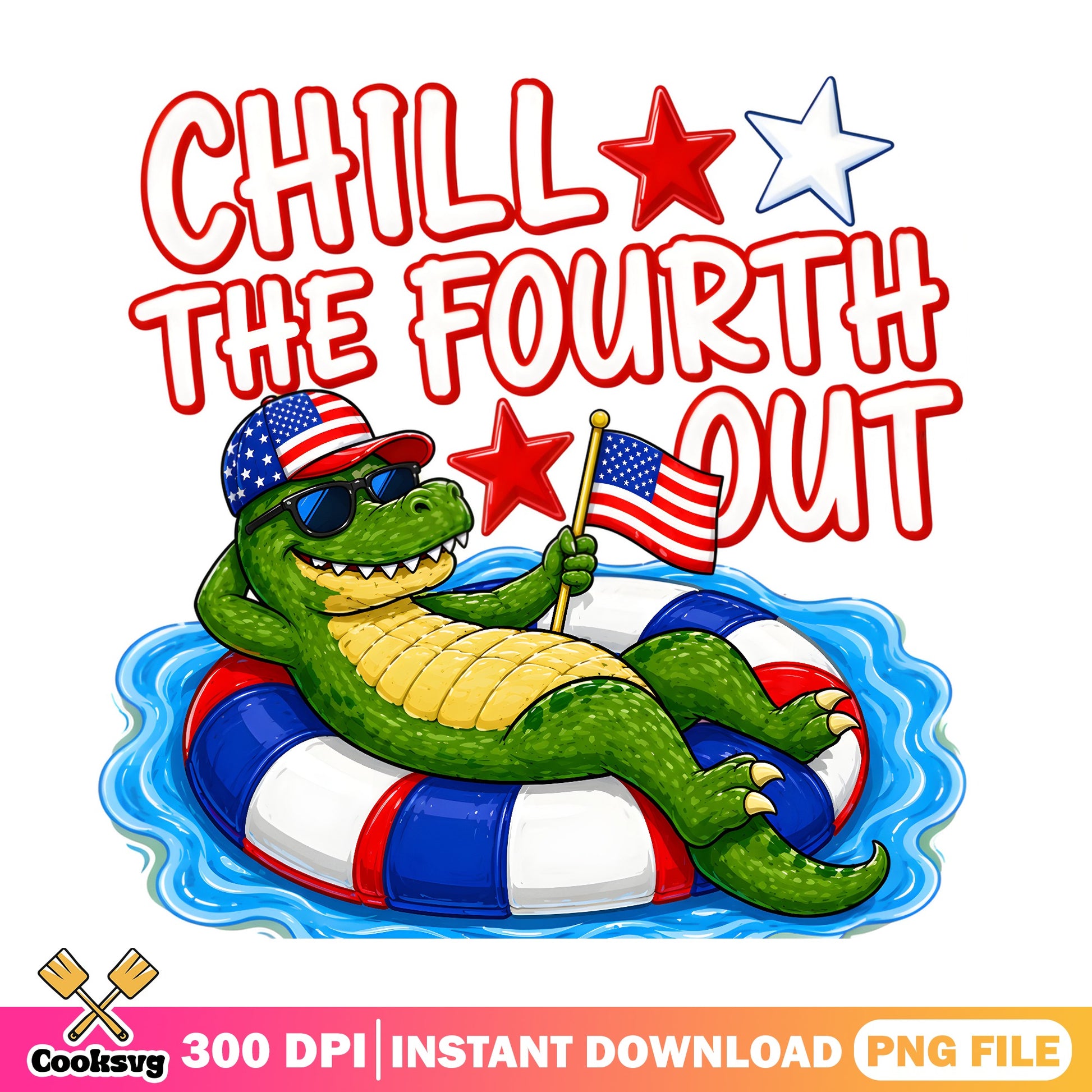 Chill The Fourth Out Alligator PNG, 4th Of July PNG, American Flag PNG