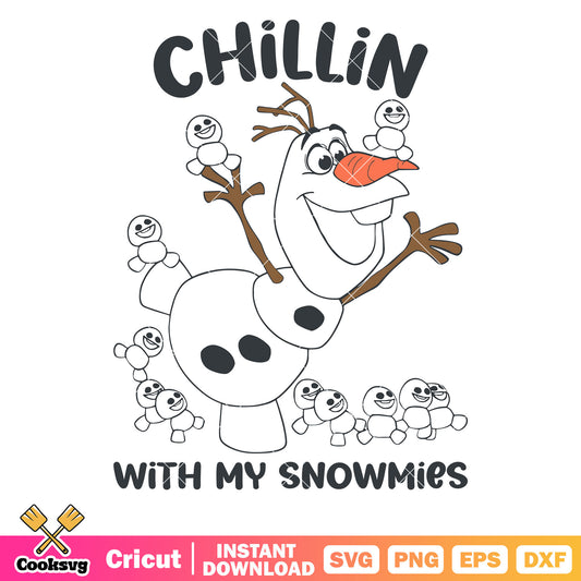 Chillin with my snowmies svg