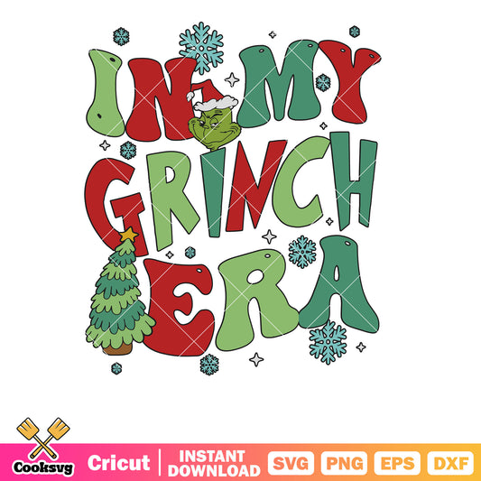 Christmas Tree In My Grinch Era Grinchmas svg, in my grinch era svg