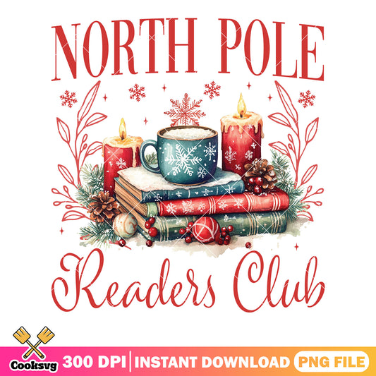 Christmas just me and books png, christmas coffee png, north pole png