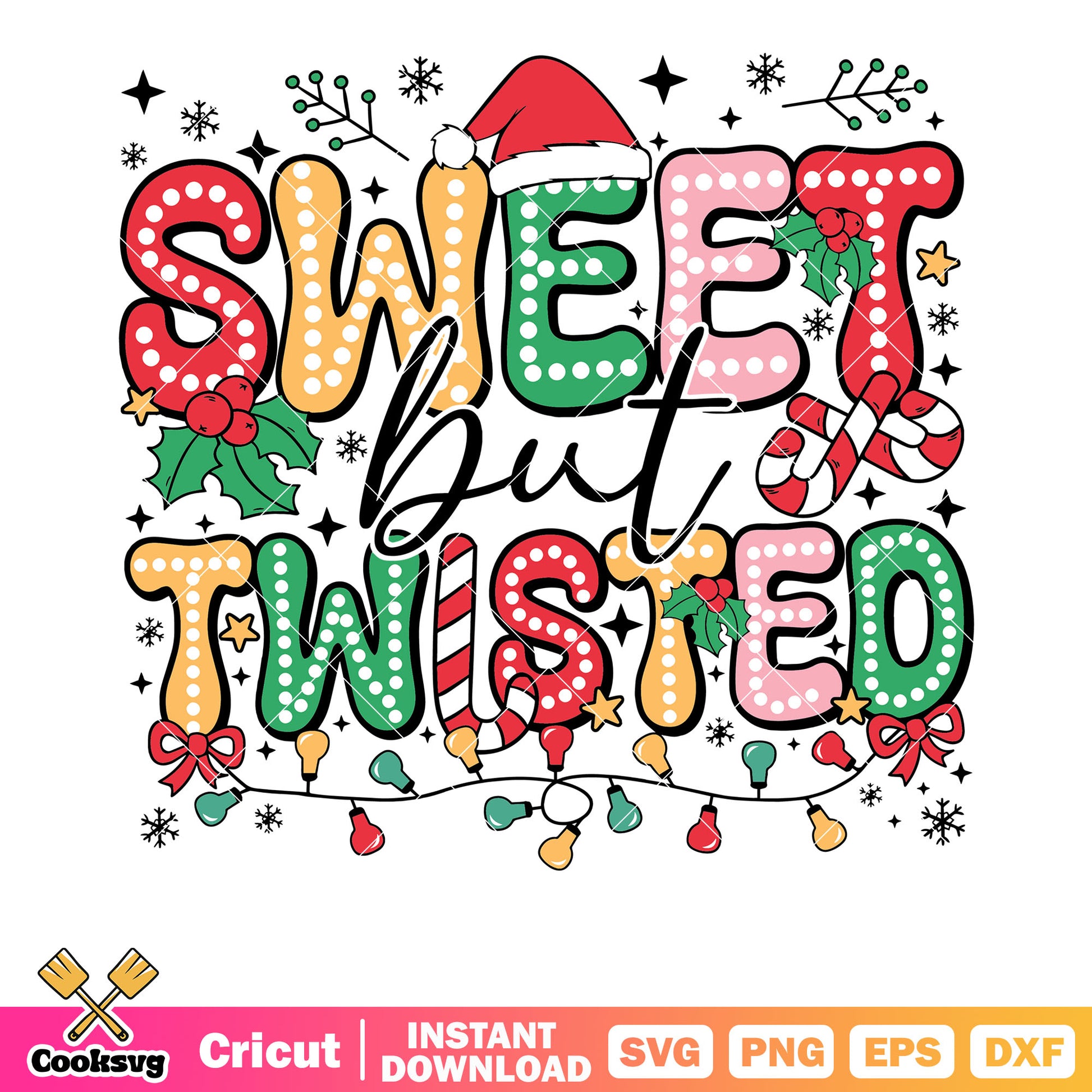 Christmas sweet but twisted svg, sweet but twisted​ svg