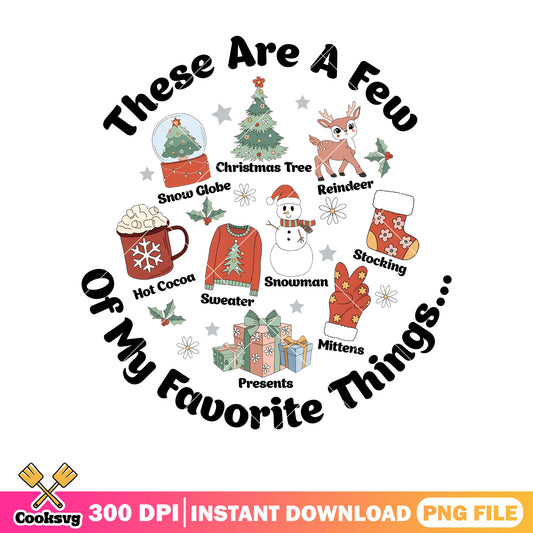Christmas these are a few favorite things png