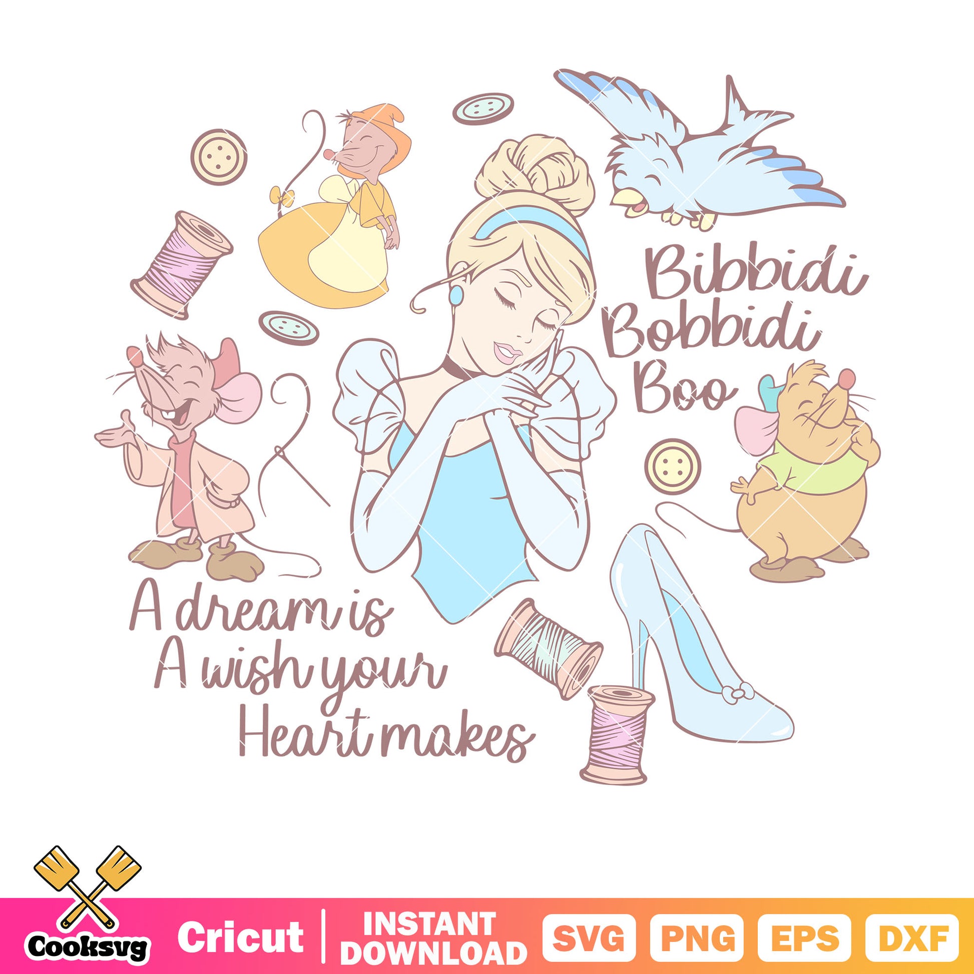 Cinderella a dream is a wish your hearts makes svg, cinderella story cast​ svg