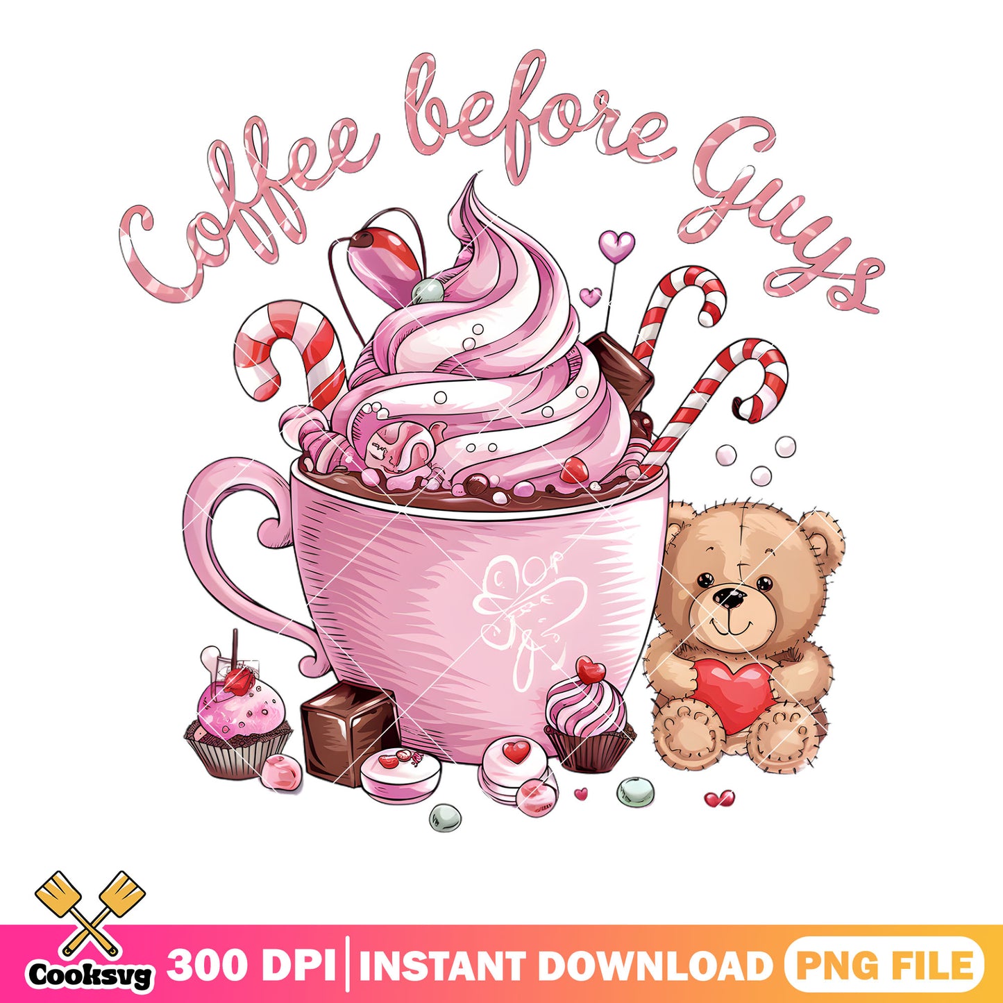 Coffee before guys png, teddy bear png, valentines gifts png