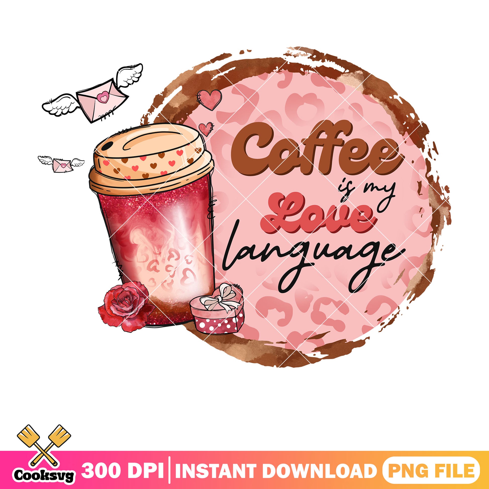 Coffee is my love language png file, love coffee png, coffee valentine png