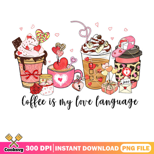 Coffee is my love pink language png, coffee valentine png