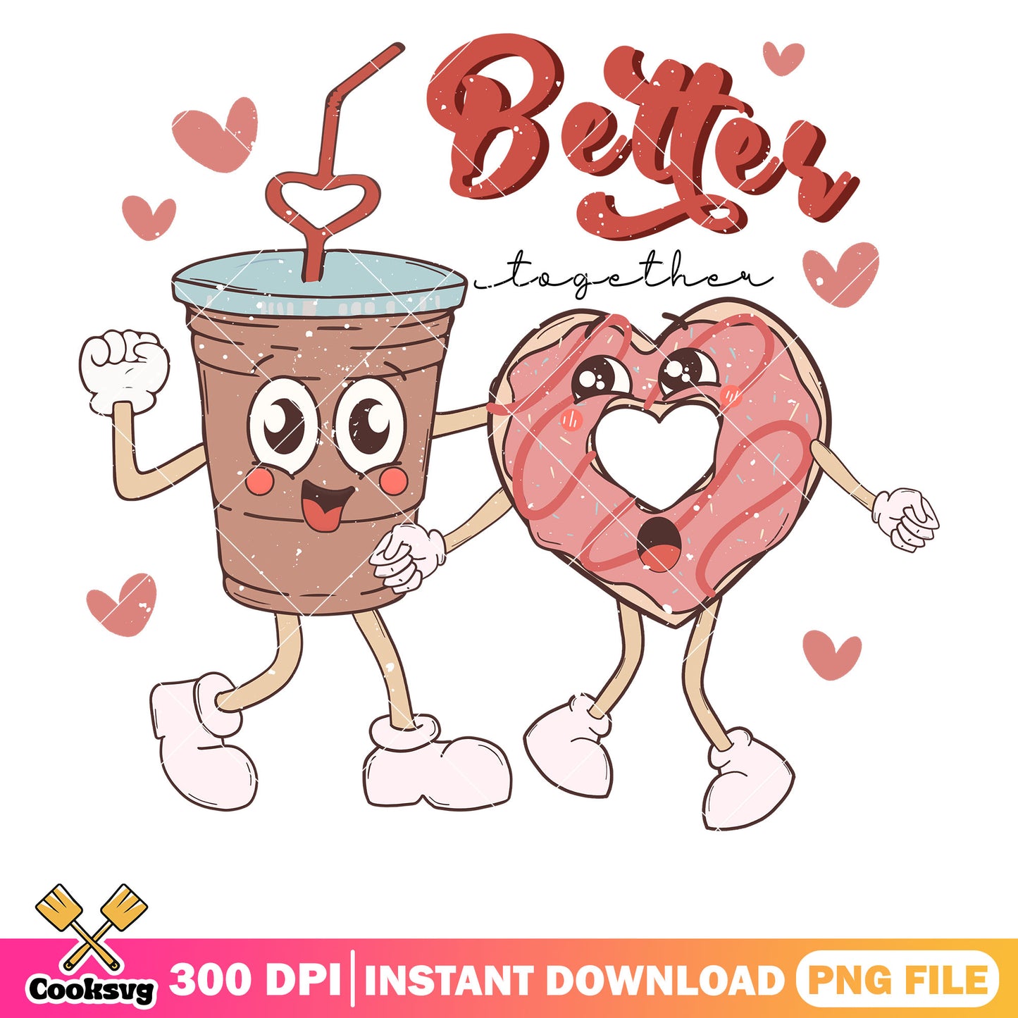 Coffee valentine better together png, better together png