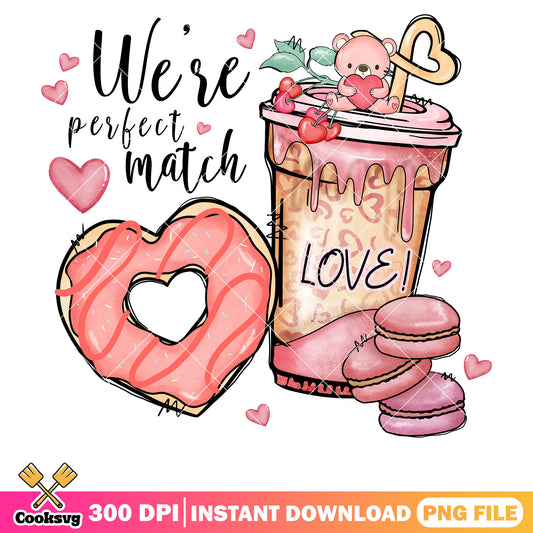 Coffee we are perfect match valentine png, coffee valentine png