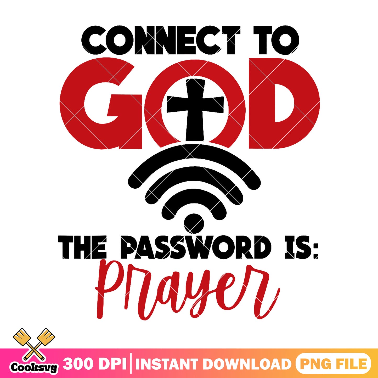 Connect to god password is prayer png, pray on god​ png