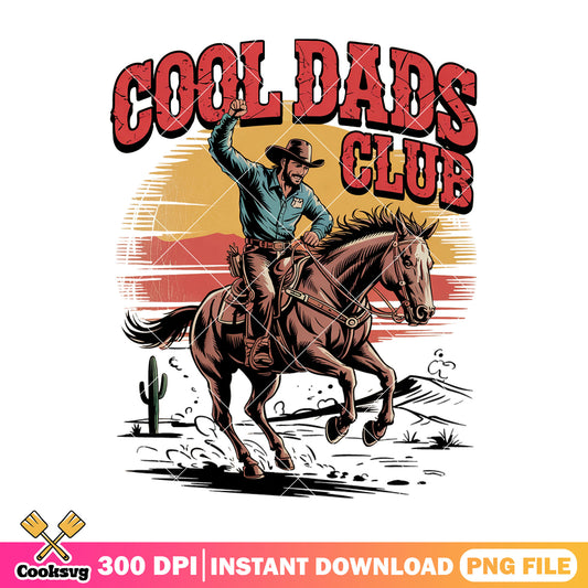 Cool dads club cowboy png, cowboy dad​ png, cool dads png