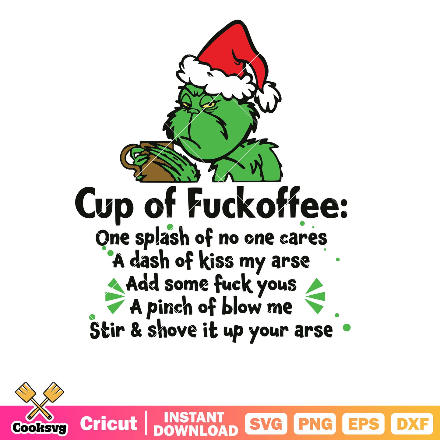 Cup Of Fuckoffee SVG Grinch Funny svg, grinch coffee cup​ svg