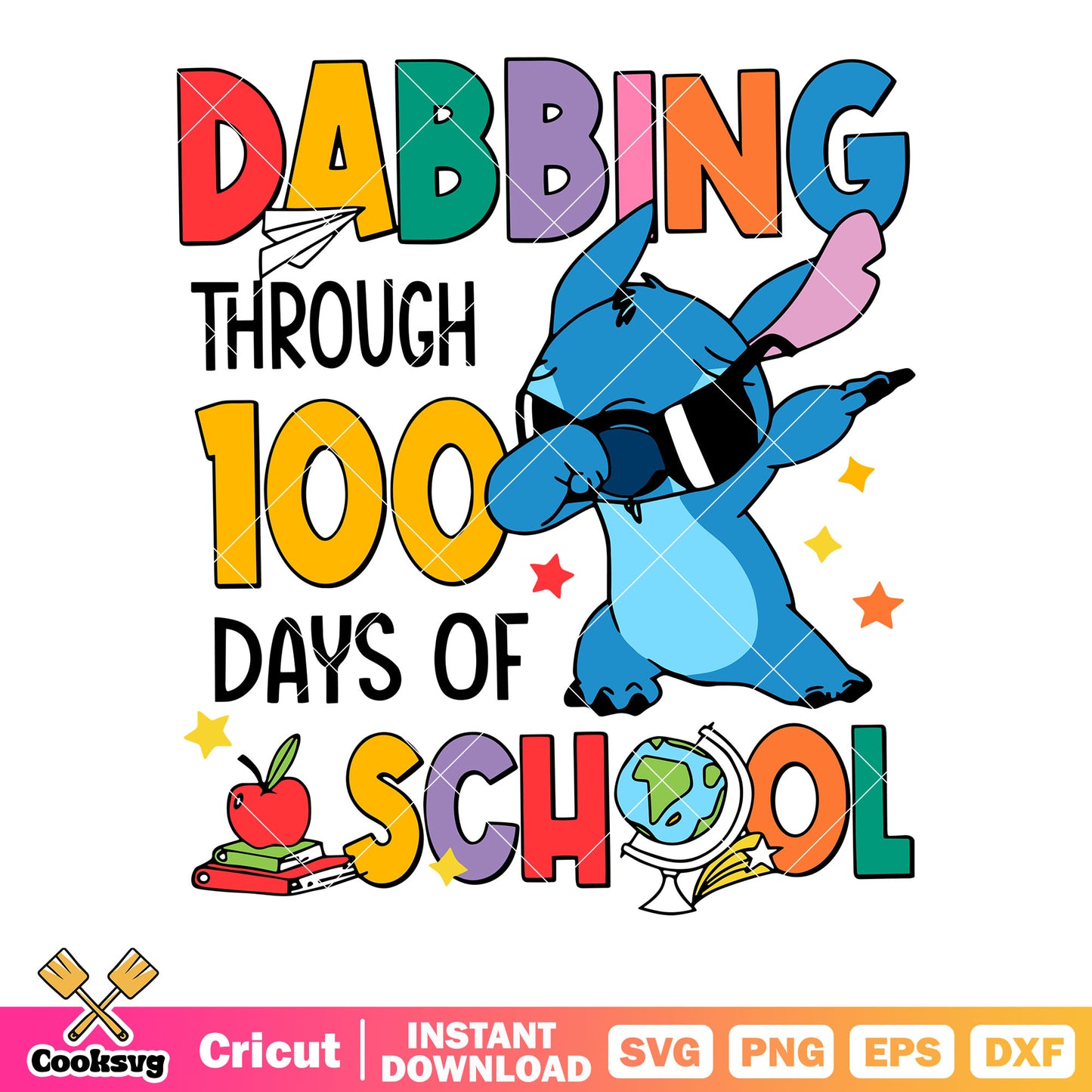 Dabbing through 100 days of school svg, stitch character svg
