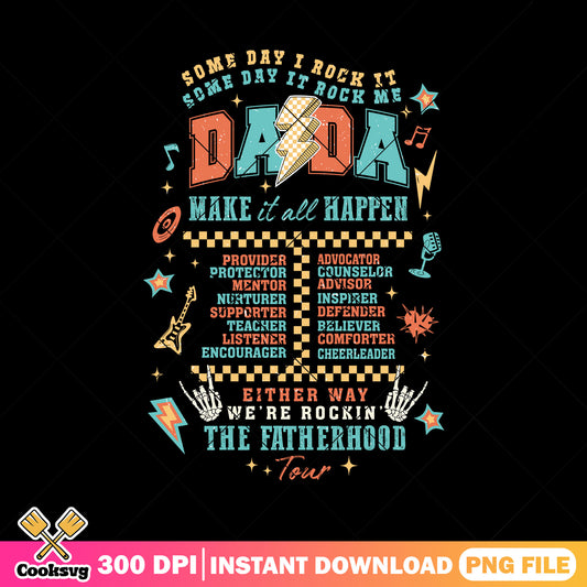 Dada make it all happen png, father vibes png, father day png