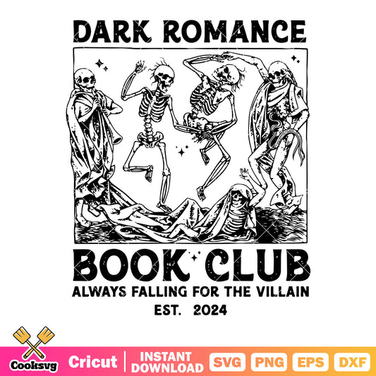 Dark romance book club est 2024 svg, skeleton costume svg