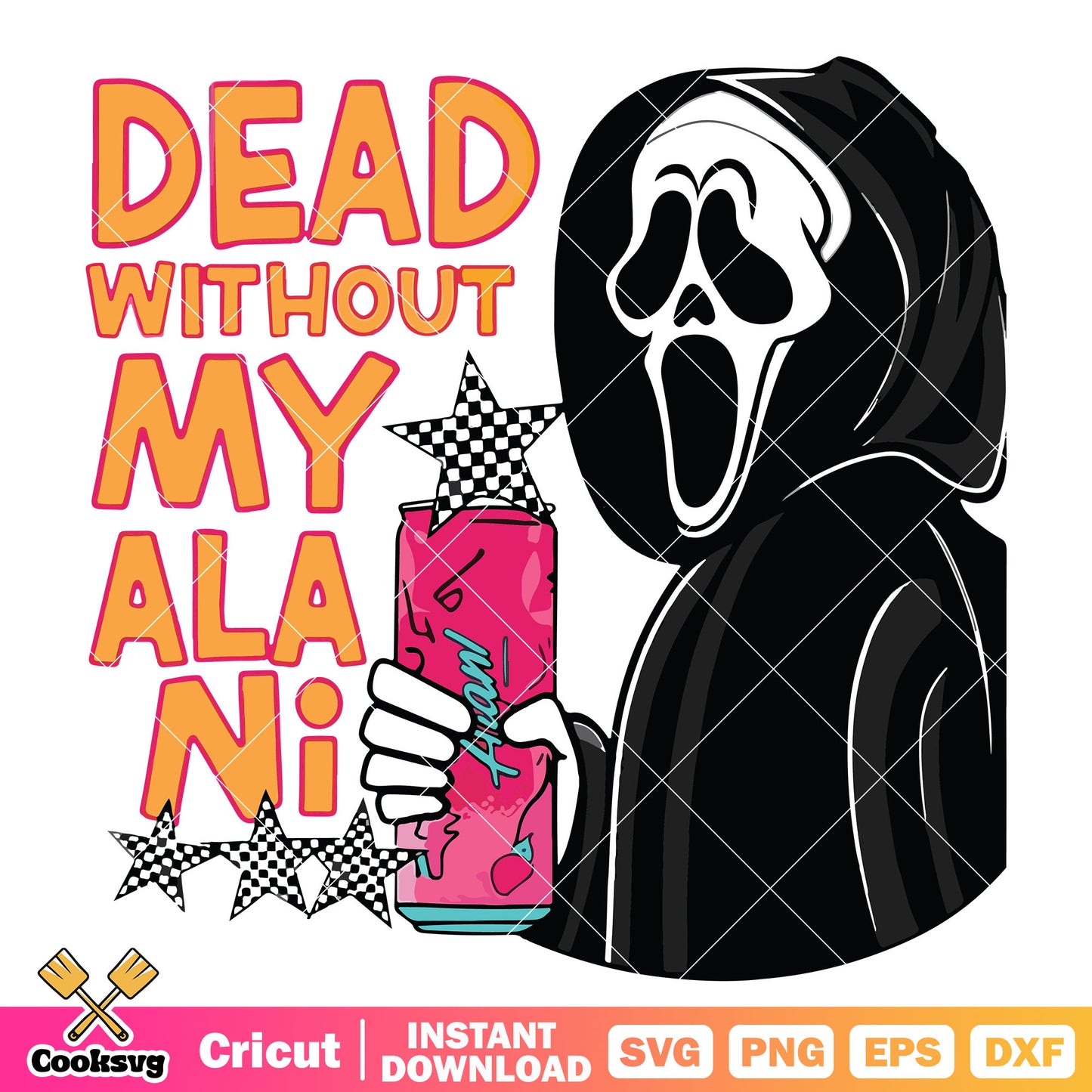Dead without alani svg, alani energy drink​ svg, ghost halloween svg