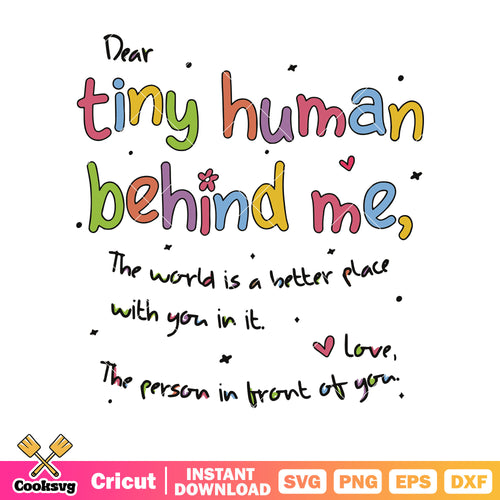 Dear tiny human behind me svg, bluey font svg, aesthetics teacher svg