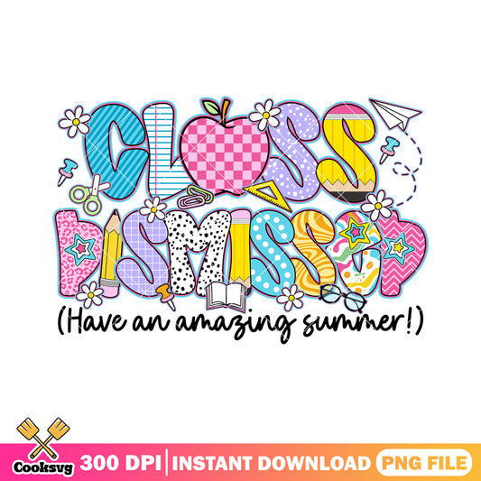 Design class dismissed png, amazing summer png, go back to school png