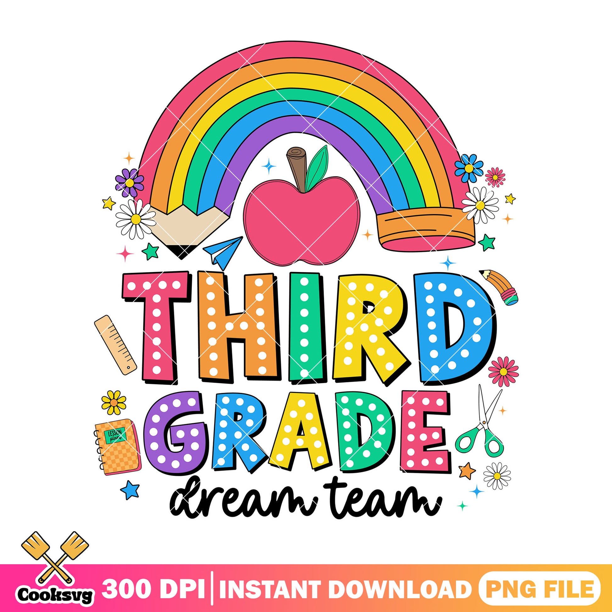 Design dream team file png, third grade png, go back to school png